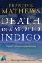 [A Merry Folger Nantucket Mystery 03] • Death in a Mood Indigo